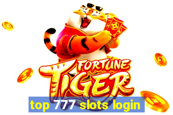 top 777 slots login