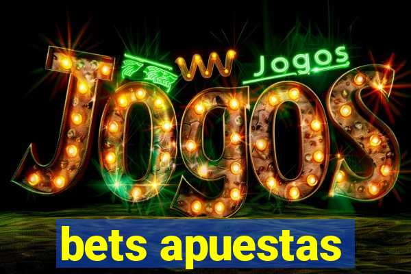 bets apuestas