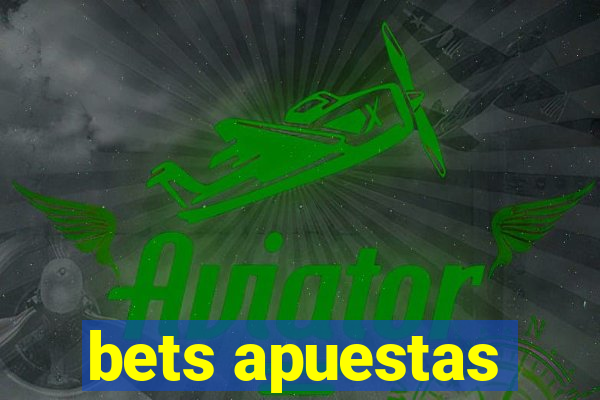 bets apuestas