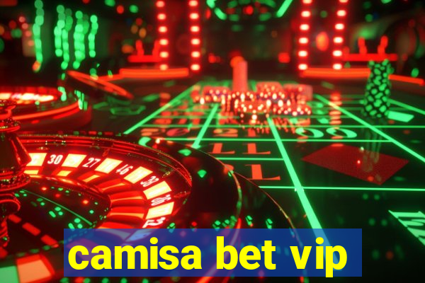 camisa bet vip