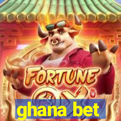 ghana bet