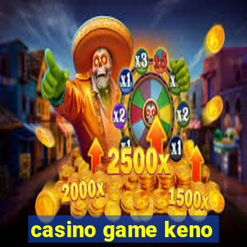 casino game keno