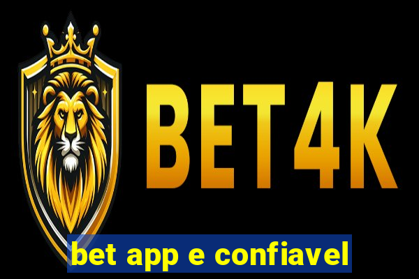 bet app e confiavel