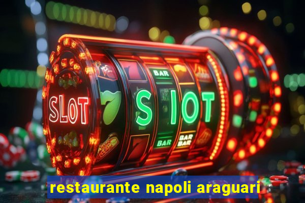 restaurante napoli araguari