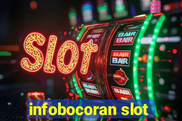 infobocoran slot