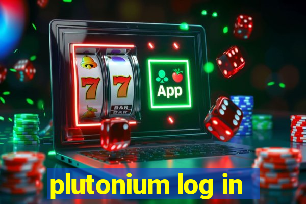 plutonium log in