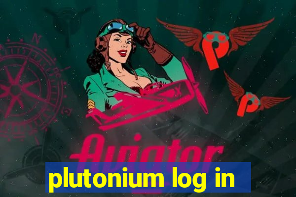 plutonium log in