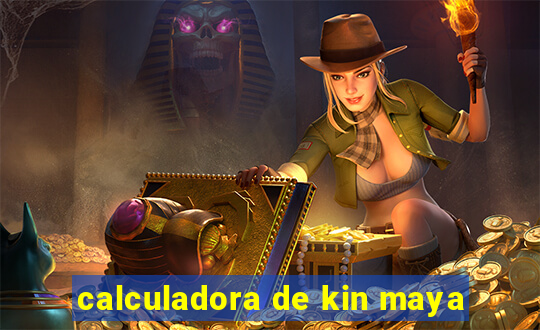 calculadora de kin maya