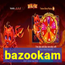 bazookam