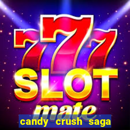 candy crush saga para jogar