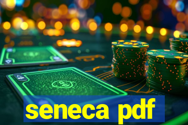 seneca pdf