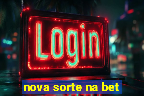 nova sorte na bet