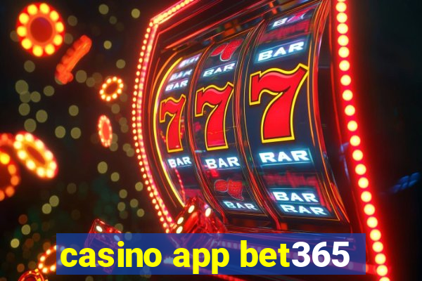 casino app bet365