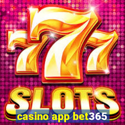 casino app bet365