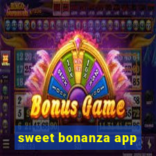 sweet bonanza app