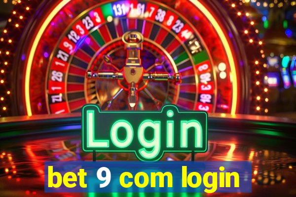 bet 9 com login