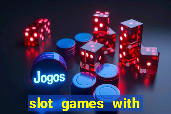 slot games with free bonus