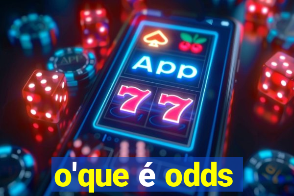 o'que é odds