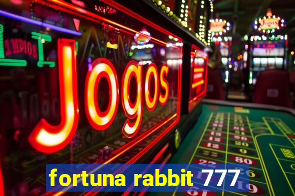 fortuna rabbit 777