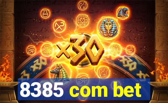 8385 com bet