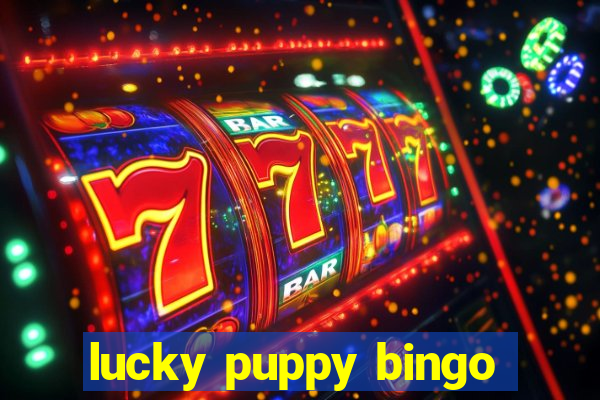 lucky puppy bingo