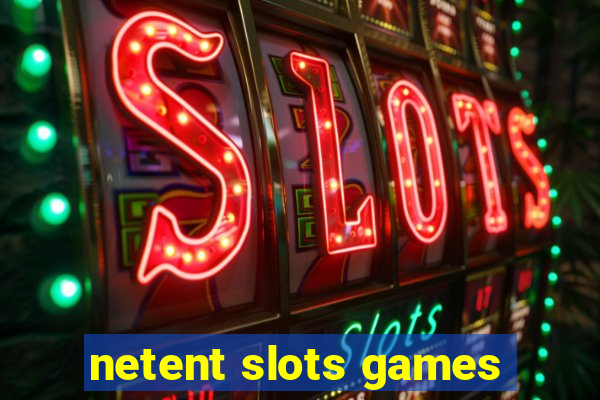 netent slots games