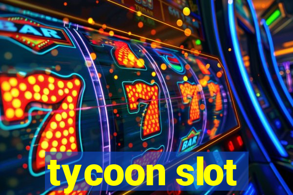 tycoon slot