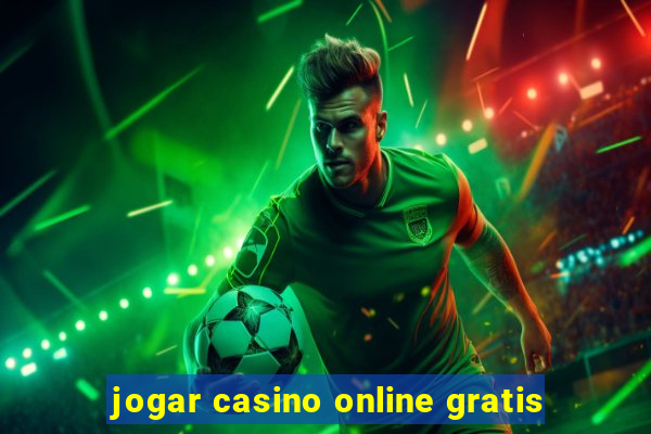 jogar casino online gratis