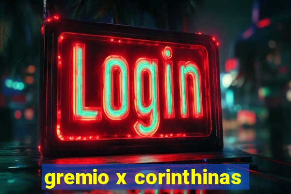 gremio x corinthinas