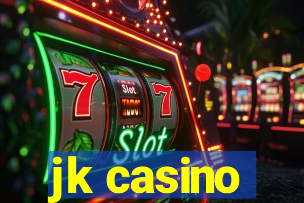 jk casino