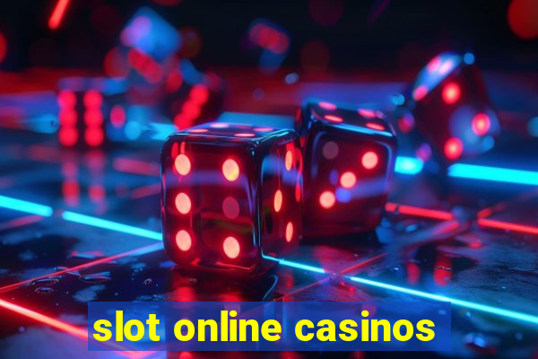 slot online casinos