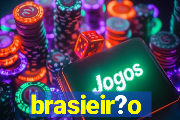 brasieir?o