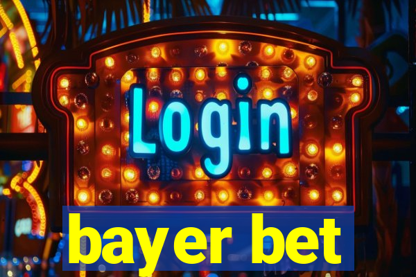 bayer bet