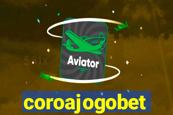 coroajogobet