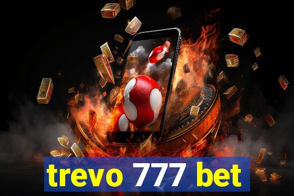 trevo 777 bet