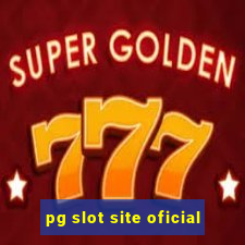 pg slot site oficial