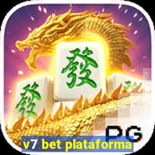 v7 bet plataforma