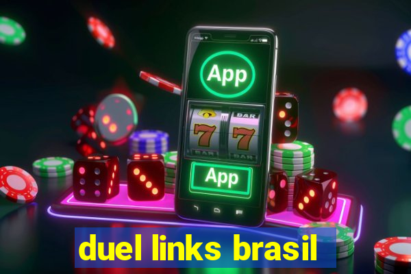 duel links brasil