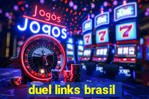 duel links brasil