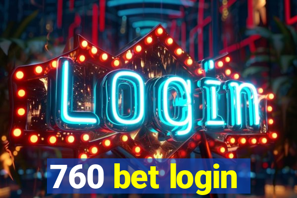 760 bet login