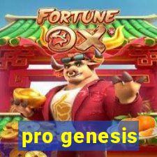 pro genesis