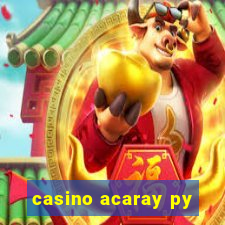 casino acaray py