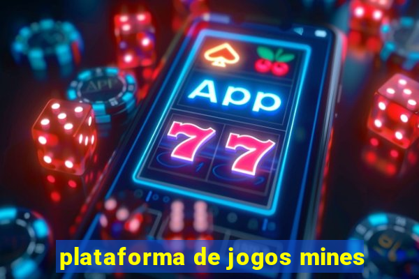 plataforma de jogos mines