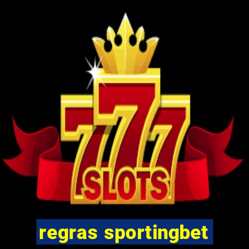 regras sportingbet