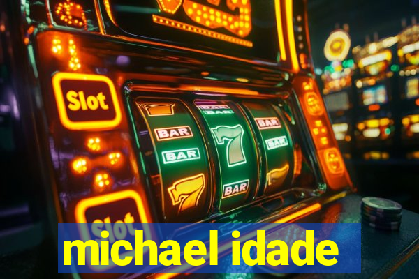 michael idade