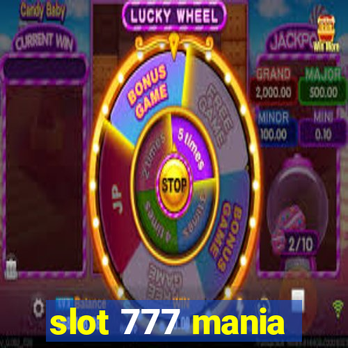 slot 777 mania