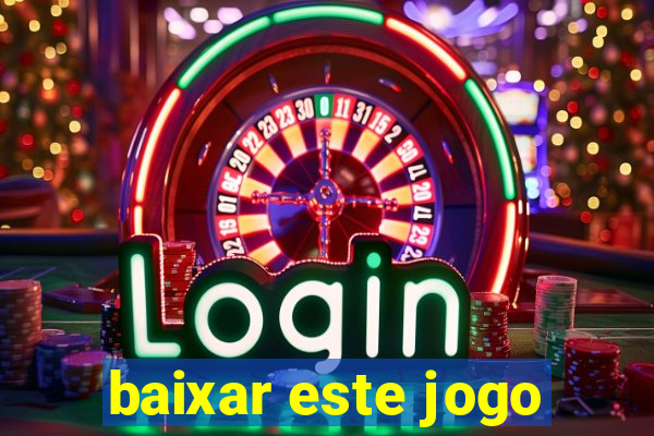 baixar este jogo