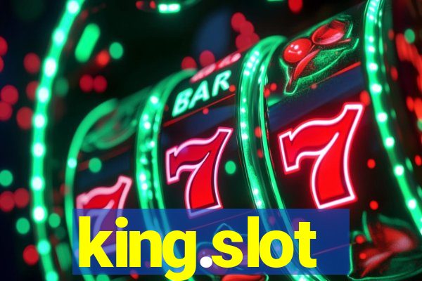 king.slot