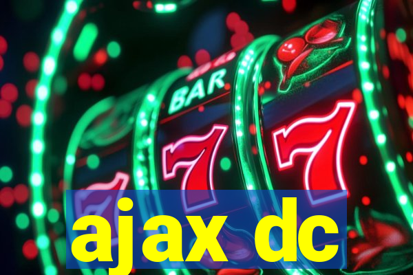 ajax dc