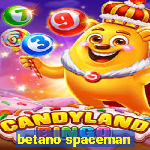 betano spaceman